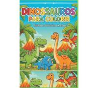 Dinossauros: Para colorir