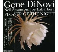 Dinovi, Gene - Flower of the Night