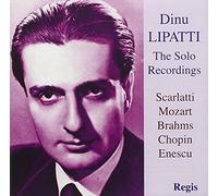 Dinu Lipatti - Dinu Lipatti: The Solo Recordings