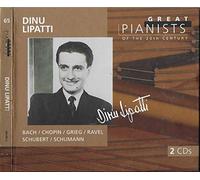 Dinu Lipatti: Great Pianists of the 20th Century