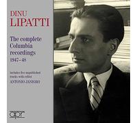 Dinu Lipatti - The Complete Columbia recordings 1947-1948