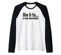 Dio li FA e Non dovrebbe Citazione ironica minimalista Raglan Baseball Tee