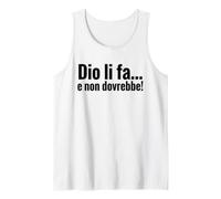 Dio li FA e Non dovrebbe Citazione ironica minimalista Tank Top