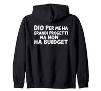 Dio Per Me Ha Grandi Progetti Ma Non a Budget Vector Zip Hoodie