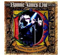 Dio, Ronnie James -Story- - Mightier Than The Sword: The Ronnie James Dio Story