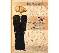 Dio tra intelligenza artificiale e matematica