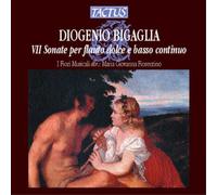 Diogenio Bigaglia - I Fiori Musicali: VII Sonate Per Flauto Dolce e Basso Continuo - Tactus