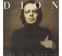 Dion - Born To Be With You [VINYL]