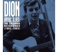 DION - BRONX BLUES - THE COLUMBIA RECORDINGS (1962 - 1965)
