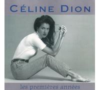 Dion, Celine - Les Premieres Annees