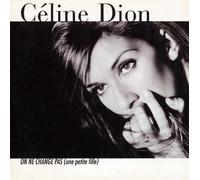 Dion Celine - On Ne Change Pas