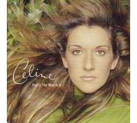 Dion Celine - Thats the Way It Is