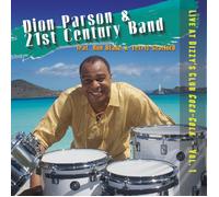 Dion Parson & 21st Century Ban Live at Dizzy's Club Coca-Cola (CD) (US IMPORT)