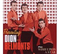Dion & The Belmonts - Presenting Dion & The Belmonds + Wish Upon a Star
