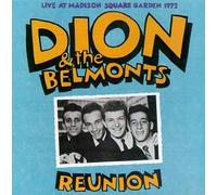 Dion & the Belmonts - Reunion-Live 1972