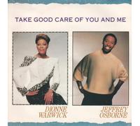 Dionne Warwick and Jeffrey Osborne - Take Good Care of You and Me