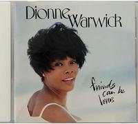 Dionne Warwick - Friends Can Be Lovers