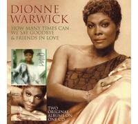 Dionne Warwick - How Many Times Can We Say Goodbye / Friends In Love