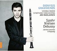 Dionysis Grammenos - Spohr/Nielsen/Debussy: Clarinet Concertos & Rhapsody