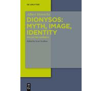 Dionysos: Myth, Image, Identity