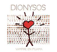 Dionysos - Vampire En Pyjama