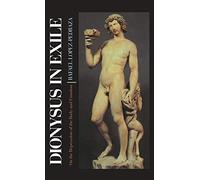 Dionysus in Exile: On the Repression of the Body and Emotion