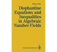 Diophantine Equations and Inequalities in Algebraic Number Fields