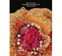 Dior Joaillerie: The Dictionary of Victoire de Castellane