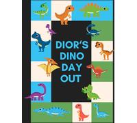 Dior’s Dino Day Out: A Dinosaur Adventure Full of Fun and Friendship