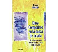 Dios-Compañero en la danza de la vida: Oraciones para cada mes y cada día del año: 194 (Espiritualidad)