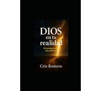 Dios en tu Realidad: 40 mensajes para días difíciles