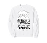 Dios es mi paraguas en medio de la tormenta Sweatshirt