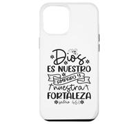 Dios es nuestro amparo y fortaleza Case for iPhone 12 Pro Max