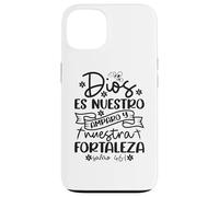 Dios es nuestro amparo y fortaleza Case for iPhone 13