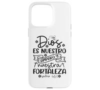 Dios es nuestro amparo y fortaleza Case for iPhone 15 Pro Max