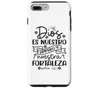 Dios es nuestro amparo y fortaleza Case for iPhone 7 Plus/8 Plus
