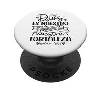 Dios es nuestro amparo y fortaleza PopSockets Adhesive PopGrip