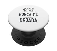 Dios nunca me Deja, Providencia Divina, Siervo de Dios PopSockets Adhesive PopGrip