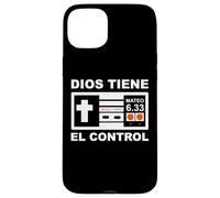 Dios Siempre Tiene el Control Mateo 6:33 Case for iPhone 15 Plus