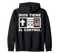 Dios Siempre Tiene el Control Mateo 6:33 Zip Hoodie