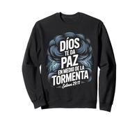 Dios Te Da Paz en Medio de la Tormenta - Salmos 29:11 Sweatshirt
