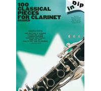100 Classical Pieces for Clarinet: Graded (Dip in)
