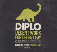 Diplo - Decent Work For Decent Pay