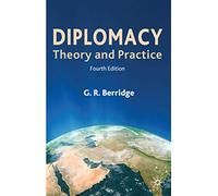 Diplomacy: Theory and Practice