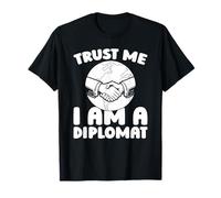 Diplomat Embassy Foreign - International Affairs Diplomat T-Shirt