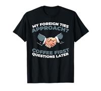Diplomat Foreign Relations - International Affairs Diplomat T-Shirt