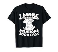 Diplomat International Affairs Foreign - Embassy Diplomat T-Shirt