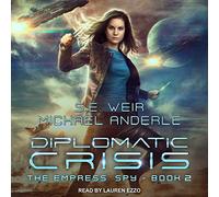 Diplomatic Crisis (The Empress' Spy)