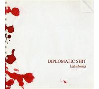 Diplomatic Shit - Lost In Movies