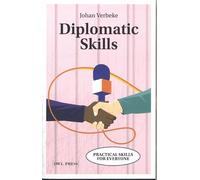 Diplomatic skills: Practical sills for everyone